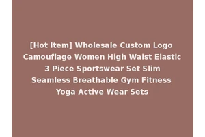 [Hot Item] Wholesale Custom Logo Camouflage Women High Waist Elastic 3 Piece Sportswear Set Slim Seamless Breathable Gym Fitness Yoga Active Wear Sets