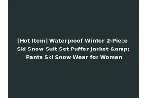 [Hot Item] Waterproof Winter 2-Piece Ski Snow Suit Set Puffer Jacket &amp; Pants Ski Snow Wear for Women