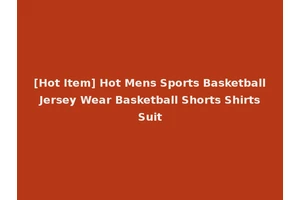 [Hot Item] Hot Mens Sports Basketball Jersey Wear Basketball Shorts Shirts Suit