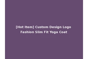 [Hot Item] Custom Design Logo Fashion Slim Fit Yoga Coat