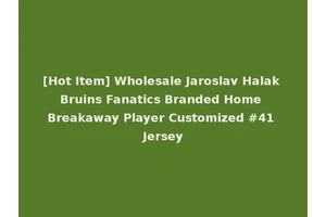[Hot Item] Wholesale Jaroslav Halak Bruins Fanatics Branded Home Breakaway Player Customized #41 Jersey