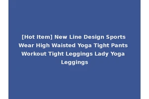 [Hot Item] New Line Design Sports Wear High Waisted Yoga Tight Pants Workout Tight Leggings Lady Yoga Leggings