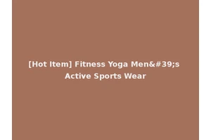 [Hot Item] Fitness Yoga Men's Active Sports Wear
