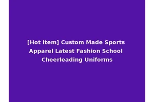 [Hot Item] Custom Made Sports Apparel Latest Fashion School Cheerleading Uniforms