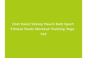 [Hot Item] Skinny Peach Butt Sport Fitness Pants Workout Training Yoga Set