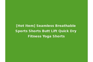 [Hot Item] Seamless Breathable Sports Shorts Butt Lift Quick Dry Fitness Yoga Shorts