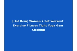[Hot Item] Women 2 Set Workout Exercise Fitness Tight Yoga Gym Clothing