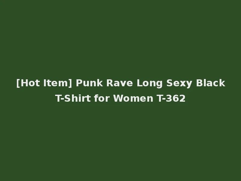 [Hot Item] Punk Rave Long Sexy Black T-Shirt for Women T-362