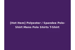 [Hot Item] Polyester / Spandex Polo-Shirt Mens Polo Shirts T-Shirt