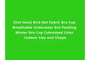 [Hot Item] Bird Net Fabric Bra Cup Breathable Underwear Bra Padding Winter Bra Cup Cutomized Color Custom Size and Shape
