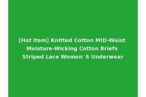 [Hot Item] Knitted Cotton MID-Waist Moisture-Wicking Cotton Briefs Striped Lace Women′ S Underwear