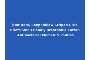 [Hot Item] Sexy Hollow Striped Girls Briefs Skin-Friendly Breathable Cotton Antibacterial Women′ S Panties