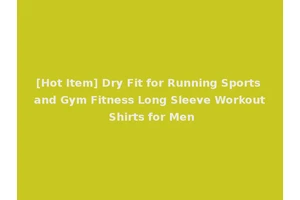 [Hot Item] Dry Fit for Running Sports and Gym Fitness Long Sleeve Workout Shirts for Men