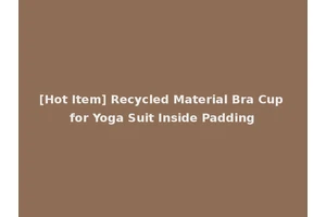 [Hot Item] Recycled Material Bra Cup for Yoga Suit Inside Padding