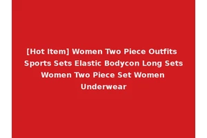 [Hot Item] Women Two Piece Outfits Sports Sets Elastic Bodycon Long Sets Women Two Piece Set Women Underwear