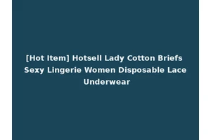 [Hot Item] Hotsell Lady Cotton Briefs Sexy Lingerie Women Disposable Lace Underwear