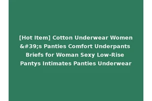 [Hot Item] Cotton Underwear Women's Panties Comfort Underpants Briefs for Woman Sexy Low-Rise Pantys Intimates Panties Underwear