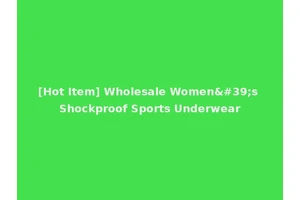 [Hot Item] Wholesale Women's Shockproof Sports Underwear
