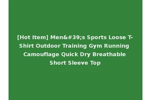 [Hot Item] Men's Sports Loose T-Shirt Outdoor Training Gym Running Camouflage Quick Dry Breathable Short Sleeve Top