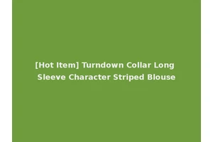 [Hot Item] Turndown Collar Long Sleeve Character Striped Blouse