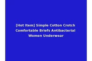 [Hot Item] Simple Cotton Crotch Comfortable Briefs Antibacterial Women Underwear