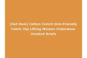 [Hot Item] Cotton Crotch Skin-Friendly Fabric Hip Lifting Women Underwear Student Briefs