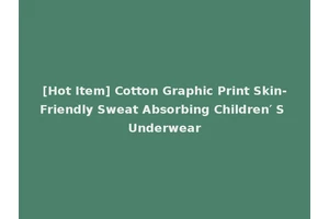 [Hot Item] Cotton Graphic Print Skin-Friendly Sweat Absorbing Children′ S Underwear