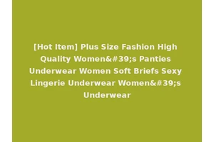 [Hot Item] Plus Size Fashion High Quality Women's Panties Underwear Women Soft Briefs Sexy Lingerie Underwear Women's Underwear