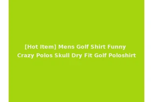 [Hot Item] Mens Golf Shirt Funny Crazy Polos Skull Dry Fit Golf Poloshirt