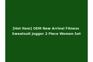 [Hot Item] OEM New Arrival Fitness Sweatsuit Jogger 2 Piece Women Set
