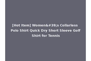 [Hot Item] Women's Collarless Polo Shirt Quick Dry Short Sleeve Golf Shirt for Tennis