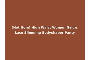 [Hot Item] High Waist Women Nylon Lace Slimming Bodyshaper Panty