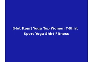 [Hot Item] Yoga Top Women T-Shirt Sport Yoga Shirt Fitness