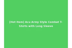 [Hot Item] Acu Army Style Combat T-Shirts with Long Sleeve