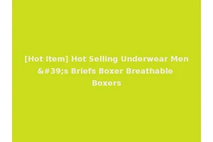[Hot Item] Hot Selling Underwear Men's Briefs Boxer Breathable Boxers