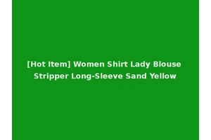 [Hot Item] Women Shirt Lady Blouse Stripper Long-Sleeve Sand Yellow