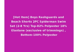 [Hot Item] Boys Rashguards and Beach Shorts 2PC Spiderman Swim Set (2-8 Yrs) Top-82% Polyester 18% Elastane (exclusive of trimmings) , Bottom-100% Polyester
