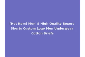 [Hot Item] Men′ S High Quality Boxers Shorts Custom Logo Men Underwear Cotton Briefs
