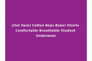 [Hot Item] Cotton Boys Boxer Shorts Comfortable Breathable Student Underwear