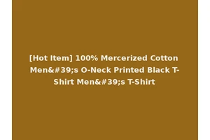 [Hot Item] 100% Mercerized Cotton Men's O-Neck Printed Black T-Shirt Men's T-Shirt