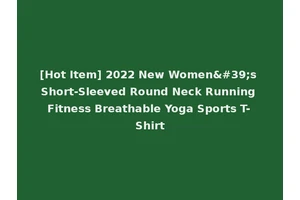 [Hot Item] 2022 New Women's Short-Sleeved Round Neck Running Fitness Breathable Yoga Sports T-Shirt