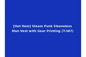 [Hot Item] Steam Punk Sleeveless Man Vest with Gear Printing (T-387)
