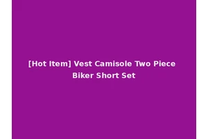 [Hot Item] Vest Camisole Two Piece Biker Short Set