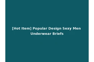 [Hot Item] Popular Design Sexy Men Underwear Briefs