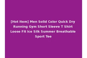[Hot Item] Men Solid Color Quick Dry Running Gym Short Sleeve T Shirt Loose Fit Ice Silk Summer Breathable Sport Tee