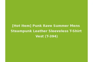 [Hot Item] Punk Rave Summer Mens Steampunk Leather Sleeveless T-Shirt Vest (T-394)