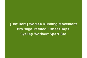 [Hot Item] Women Running Movement Bra Yoga Padded Fitness Tops Cycling Workout Sport Bra