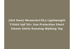 [Hot Item] Women's Lightweight T-Shirt Upf 50+ Sun Protection Short Sleeve Shirts Running Walking Top