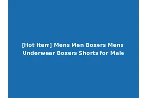 [Hot Item] Mens Men Boxers Mens Underwear Boxers Shorts for Male