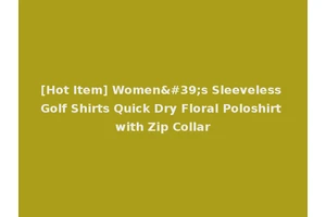 [Hot Item] Women's Sleeveless Golf Shirts Quick Dry Floral Poloshirt with Zip Collar